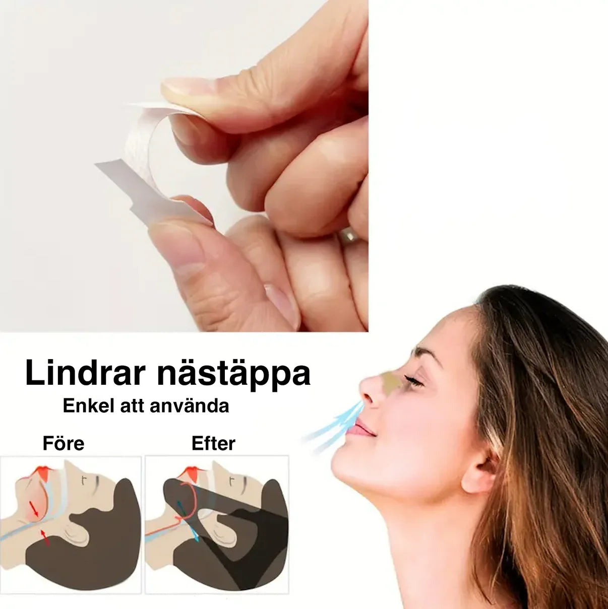 Person håller en näsremsa mellan fingrarna, kvinna med näsremsa på näsan och illustration som visar före- och efterbild av nästäppa.